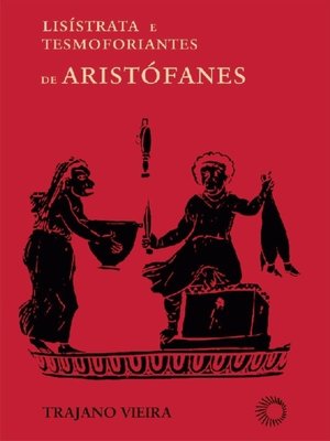 cover image of Lisístrata e Tesmoforiantes de Aristófanes